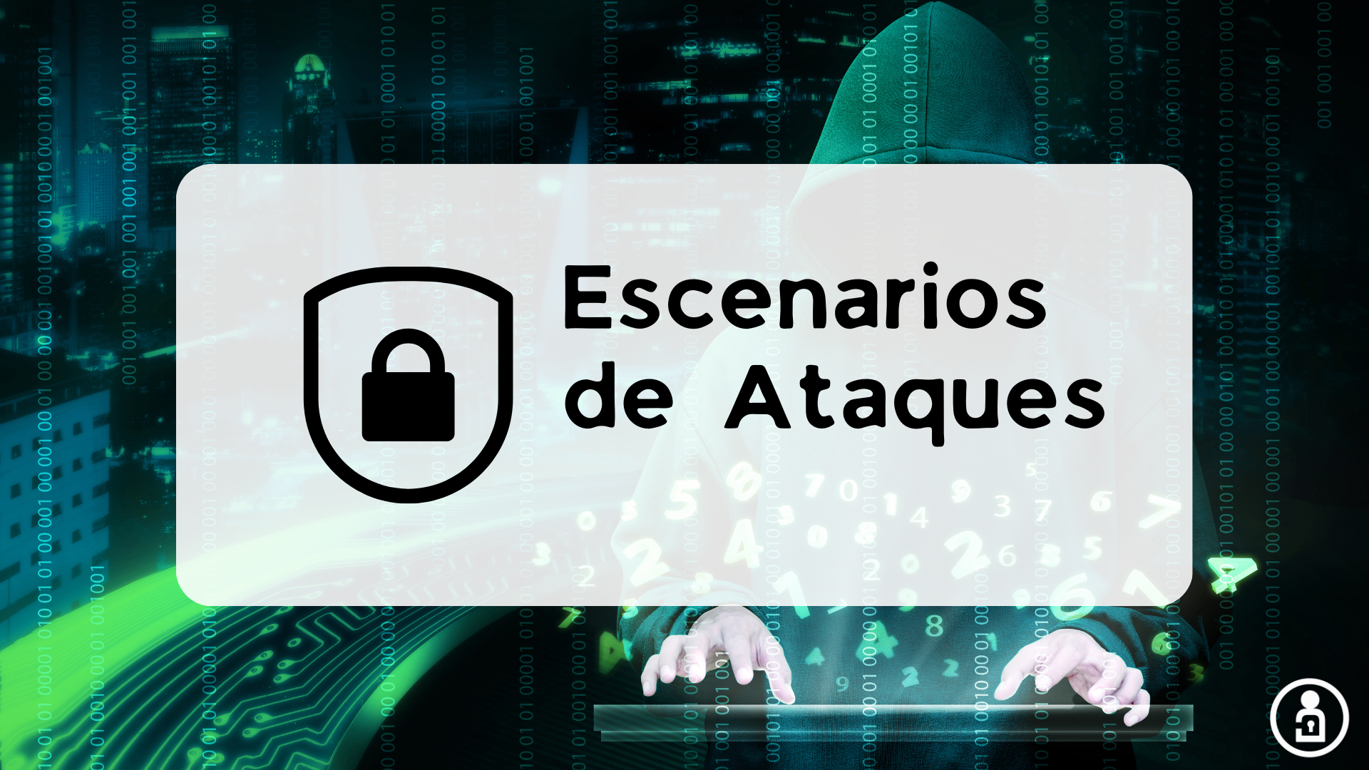 Escenarios de ataques